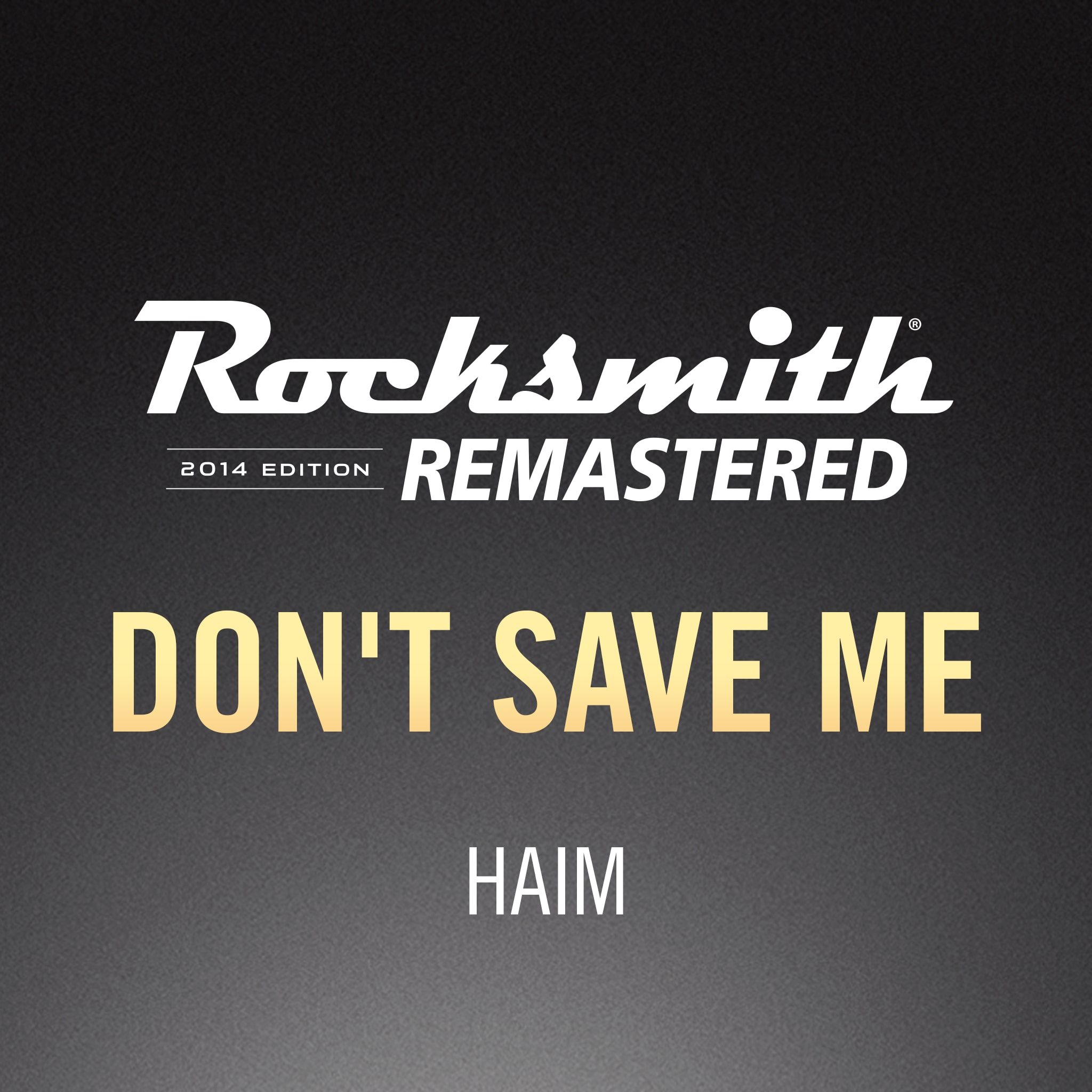 Rocksmith® 2014 - HAIM- Don’t Save Me