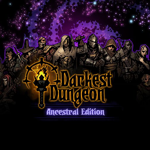 Darkest Dungeon®: Ancestral Edition cover image