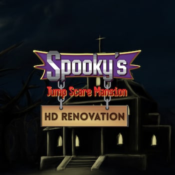 Spooky's Jump Scare Mansion: HD Renovation