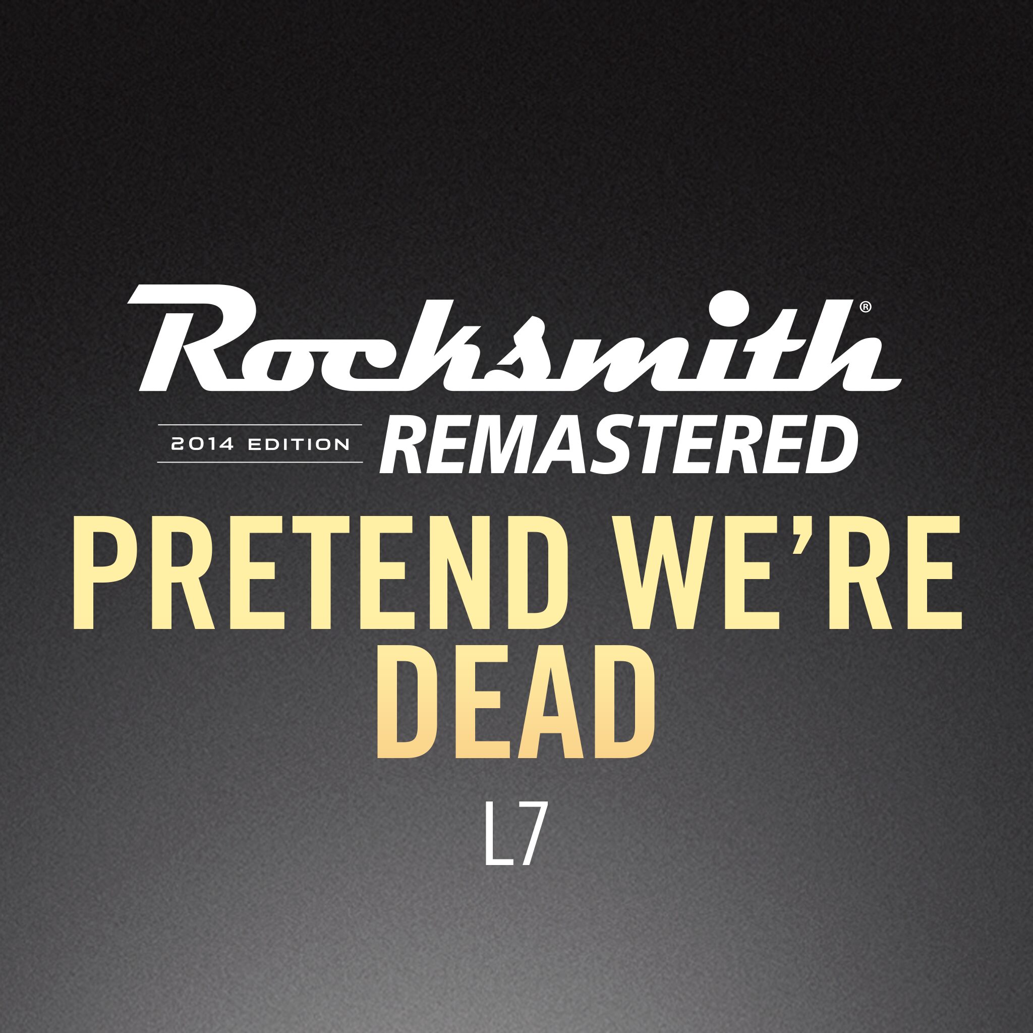 Rocksmith® 2014 – Pretend We're Dead - L7