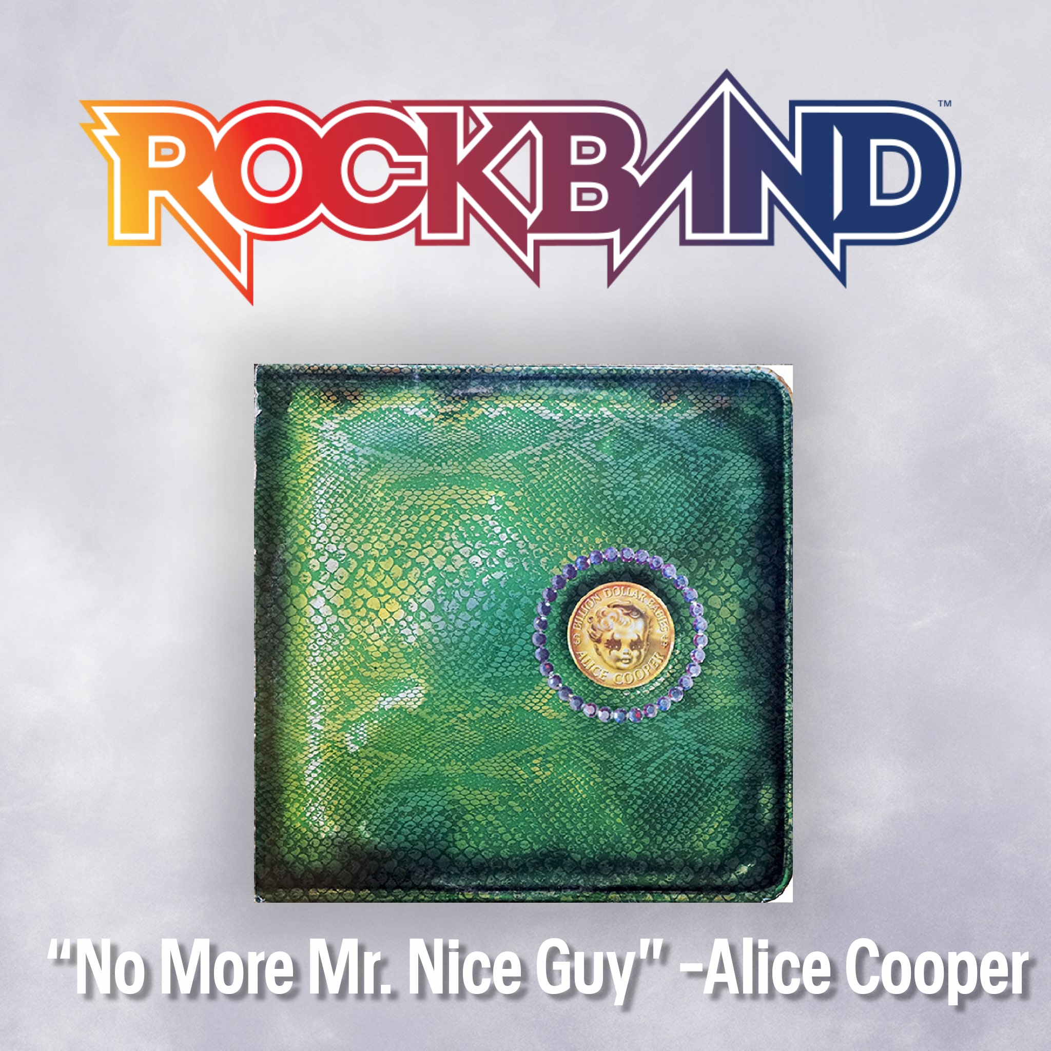 “No More Mr. Nice Guy” - Alice Cooper