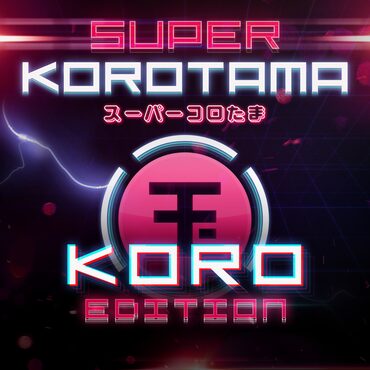 Super Korotama -  Koro Edition cover image