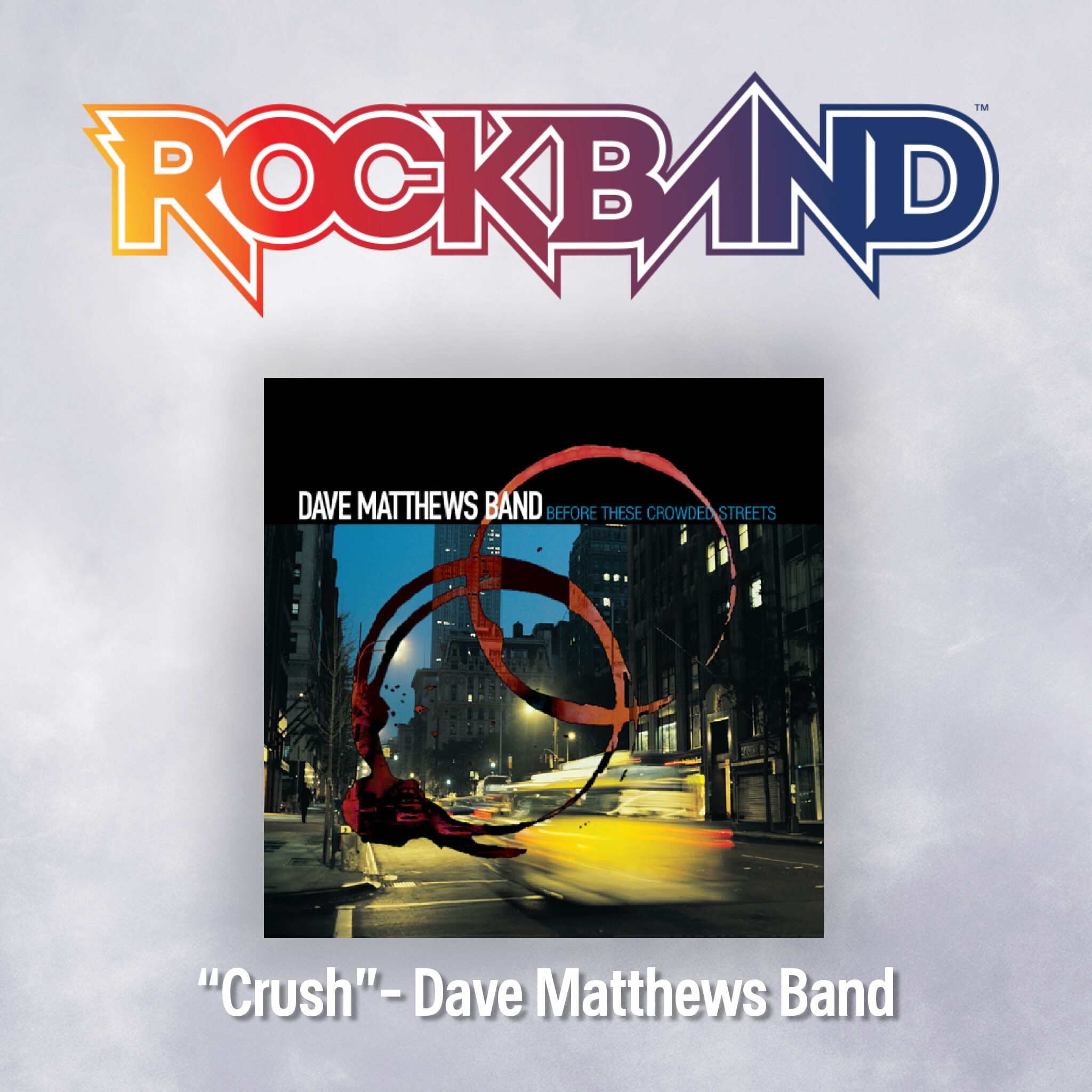 'Crush' - Dave Matthews Band