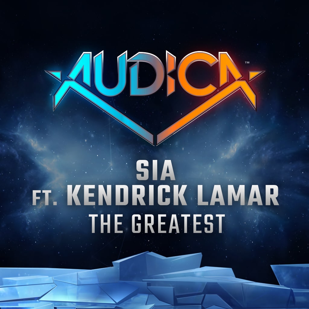 AUDICA™: "The Greatest" -Sia ft. Kendrick Lamar (English/Korean/Japanese Ver.)