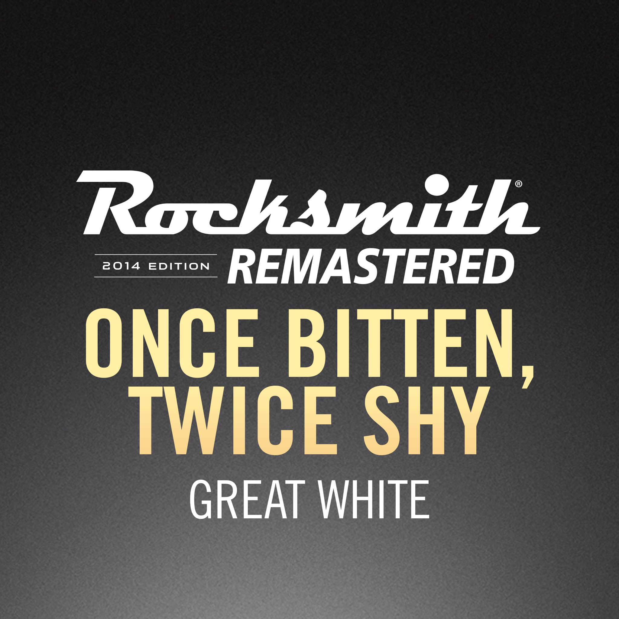 Rocksmith 14 Great White Once Bitten Twice Shy