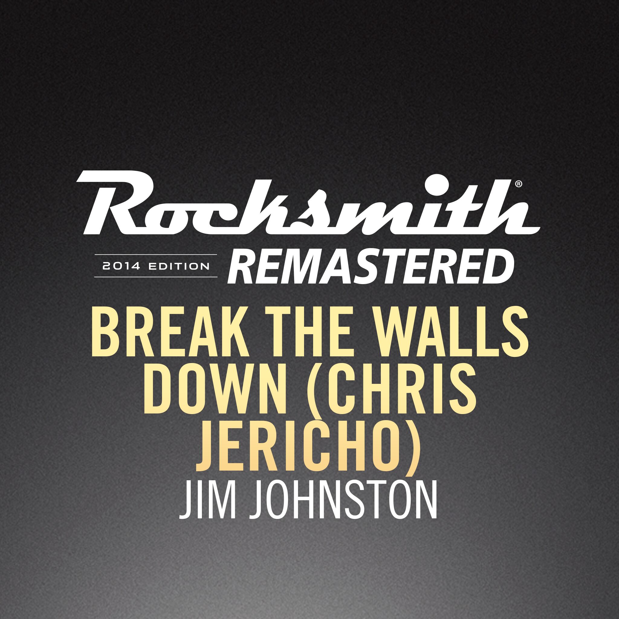 Break the Walls Down (Chris Jericho) - Jim Johnston
