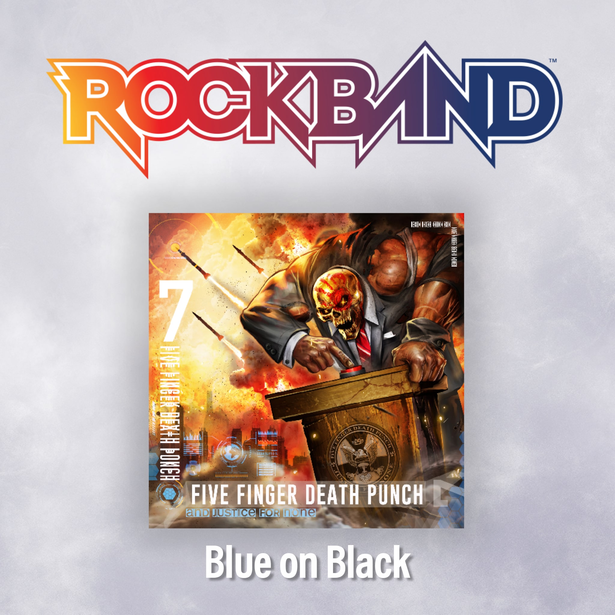 'Blue on Black' - Five Finger Death Punch
