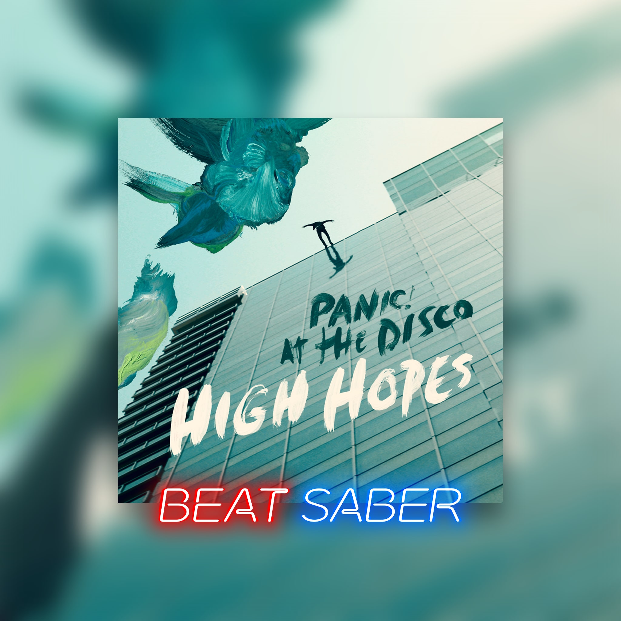 Saber: Panic! At Disco – 'High Hopes'