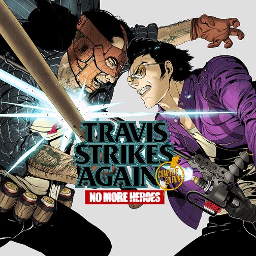 Travis Strikes Again: No More Heroes Complete Edition cover image