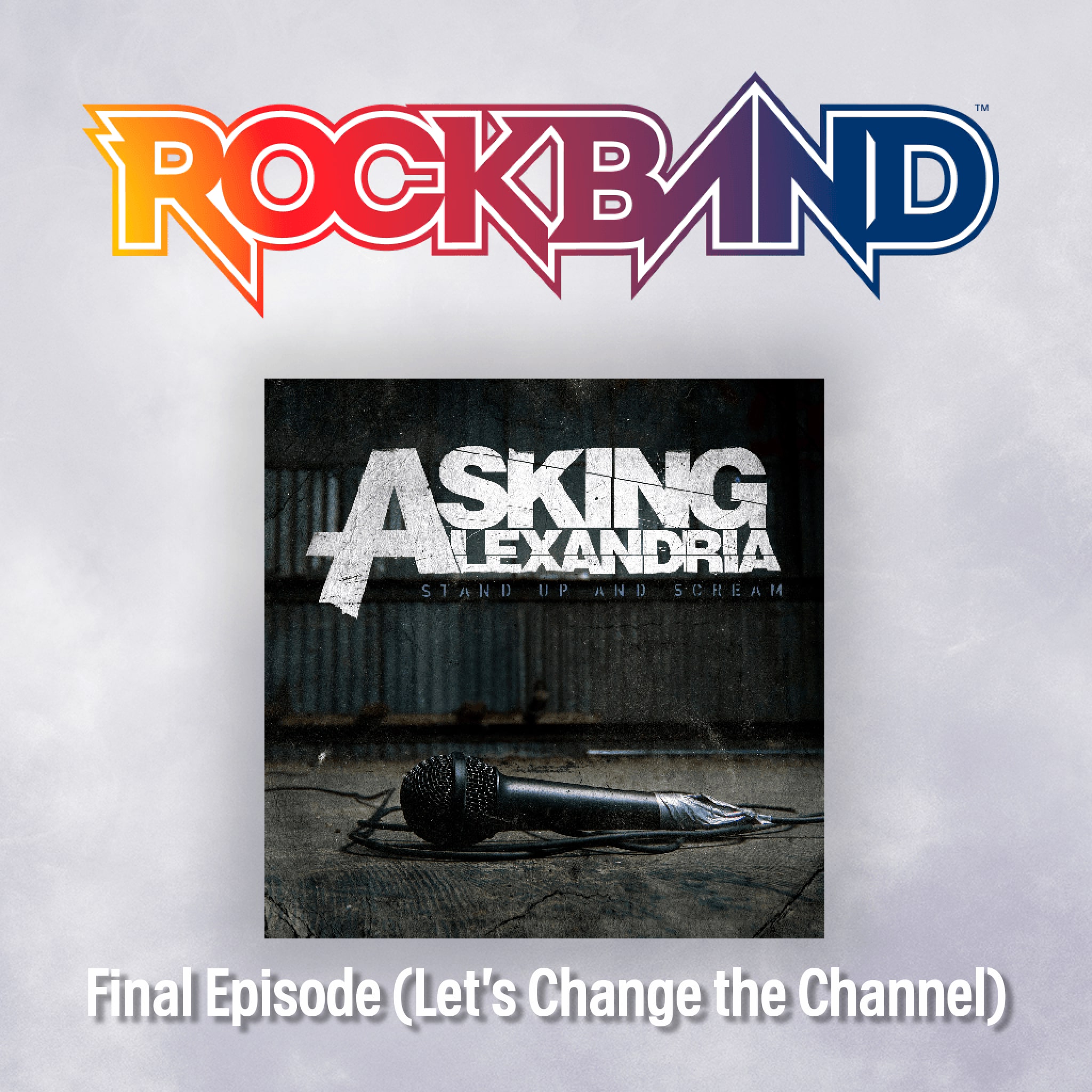 'Final Episode (Let’s Change the Channel)' - Asking Alexandria