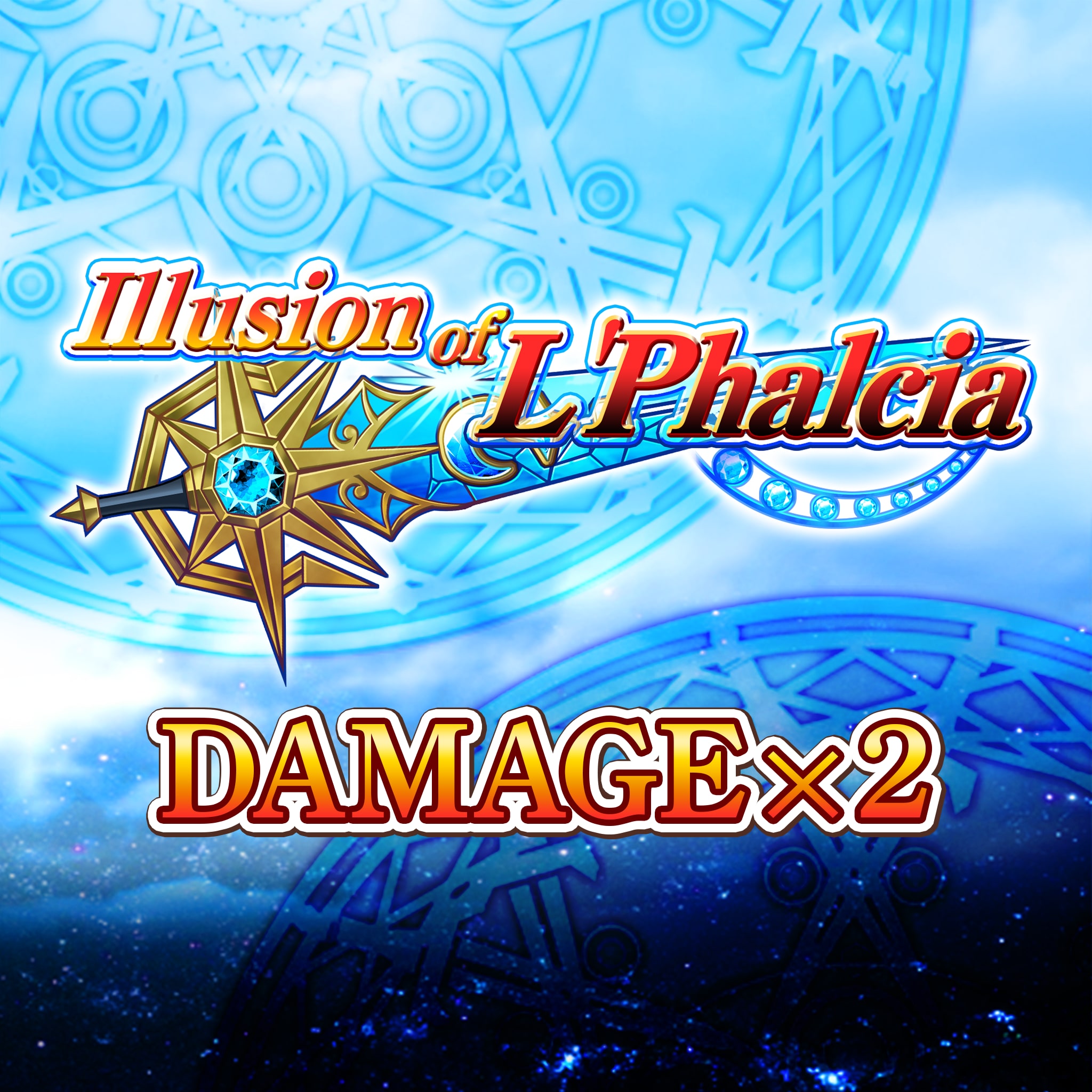 Damage x2 - Illusion of L'Phalcia