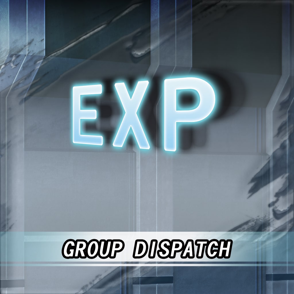 Added Dispatch: Tremendous Level Up! Get EXP Mission! (Chinese/Korean Ver.)