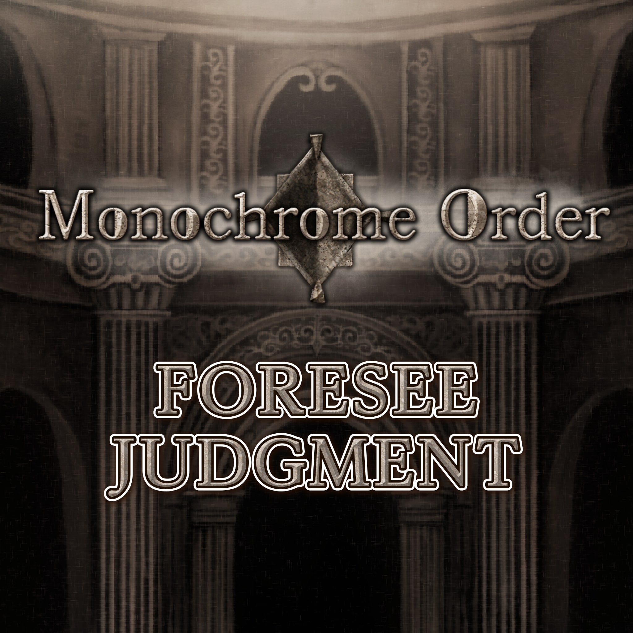 Monochrome Order - Eye of Truth