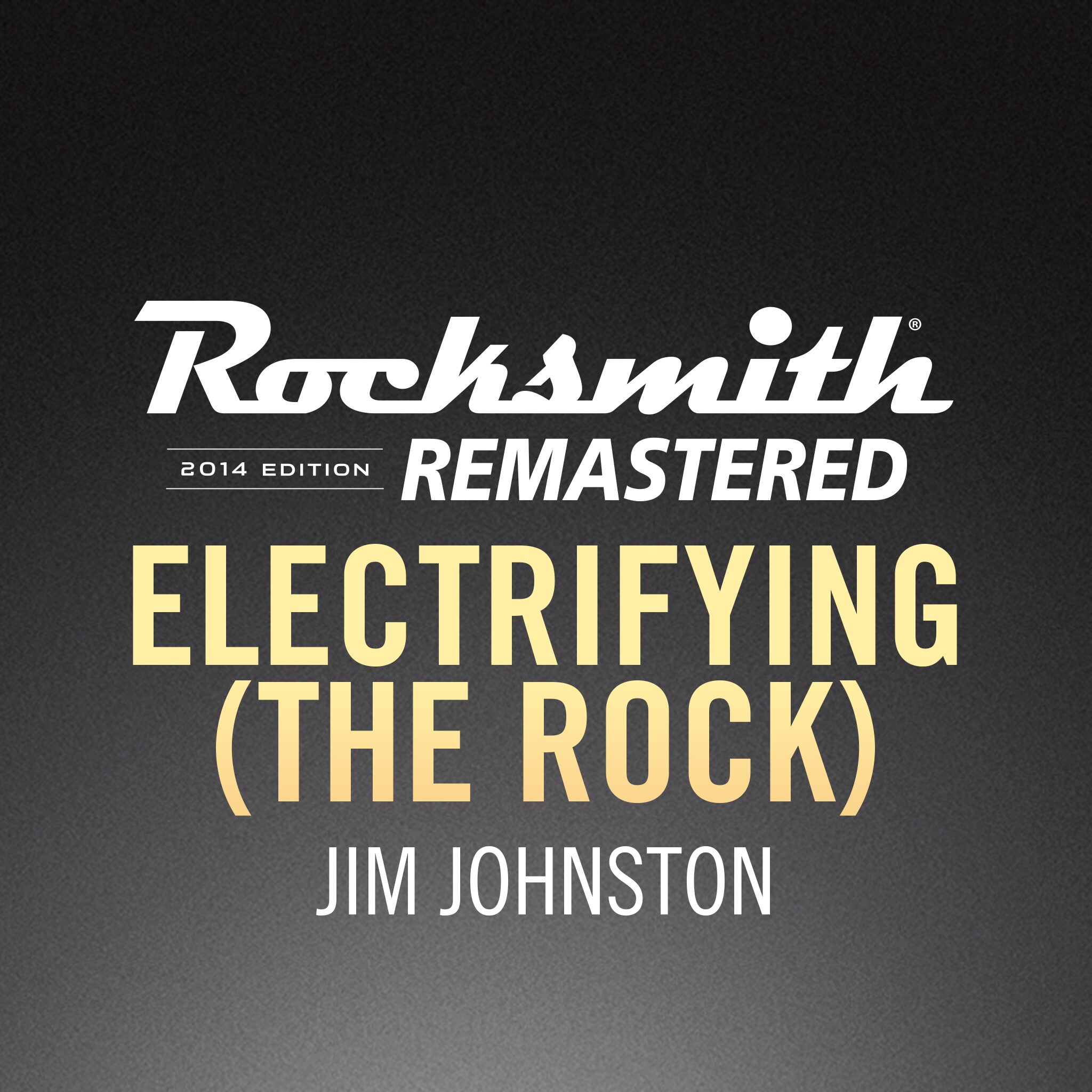 Rocksmith 2014 - Jim Johnston - Electrifying (The Rock)