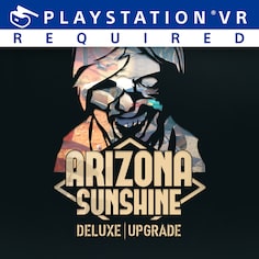 Arizona Sunshine® - Deluxe Upgrade (簡體中文, 韓文, 英文, 日文)