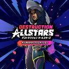 Destruction AllStars デジタルデラックスエディション