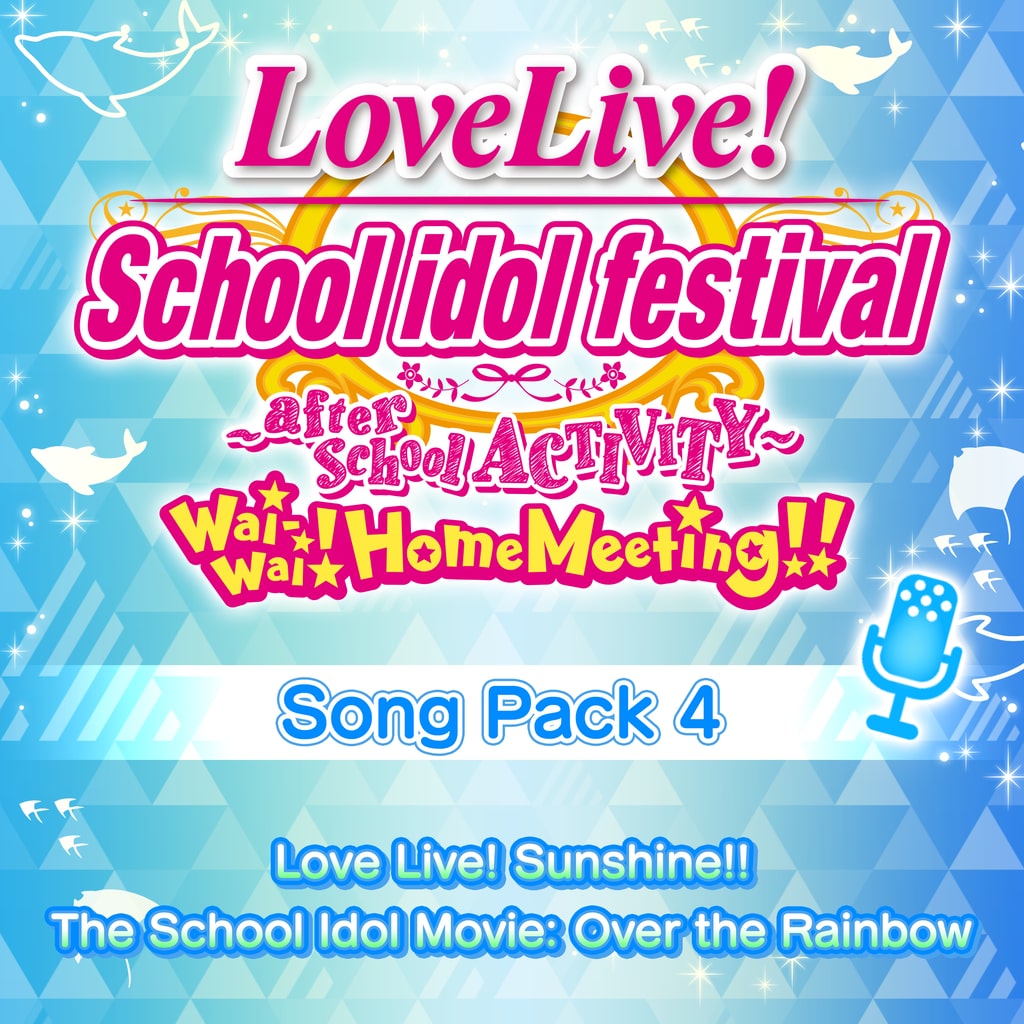 Love Live! Sunshine!! Song Pack 4: Love Live! Sunshine!! The School Idol Movie: Over the Rainbow