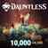 Dauntless - 10000 (+4000 Bónus) Platina
